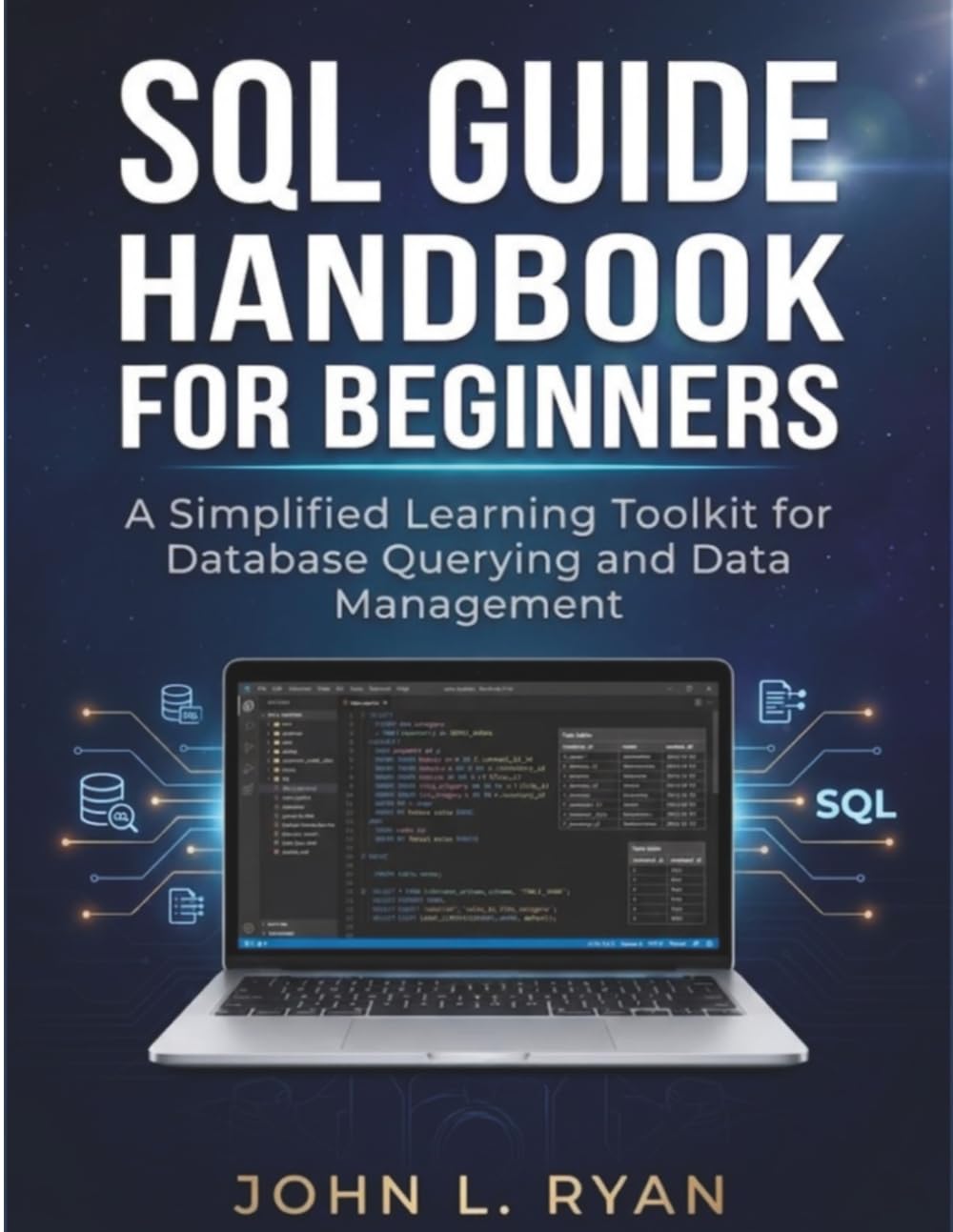 ler totalmente SQL GUIDE HANDBOOK FOR BEGINNERS: A Simplified Learning Toolkit for Database Querying and Data Management