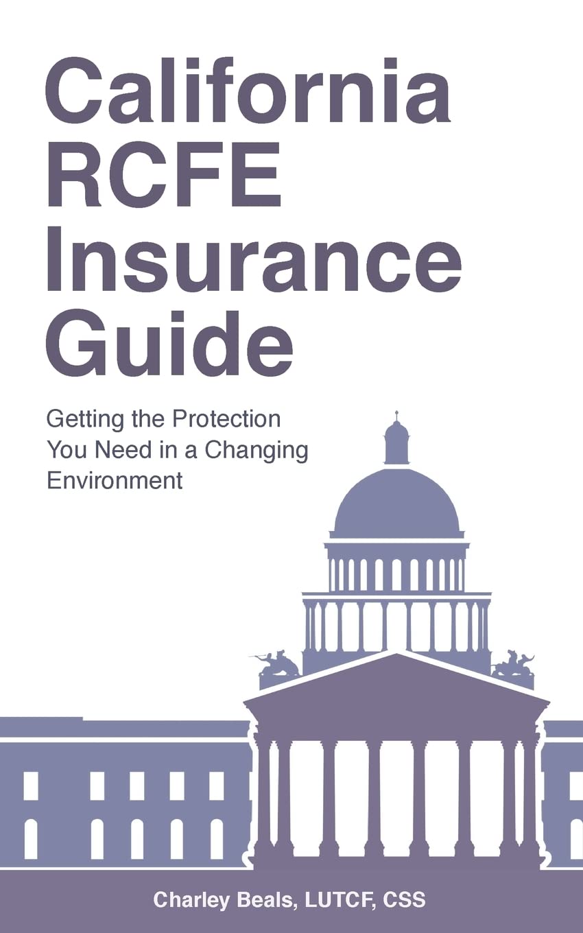 capítulo por capítulo baixar California RCFE Insurance Guide: Getting the Protection You Need in a Changing Environment