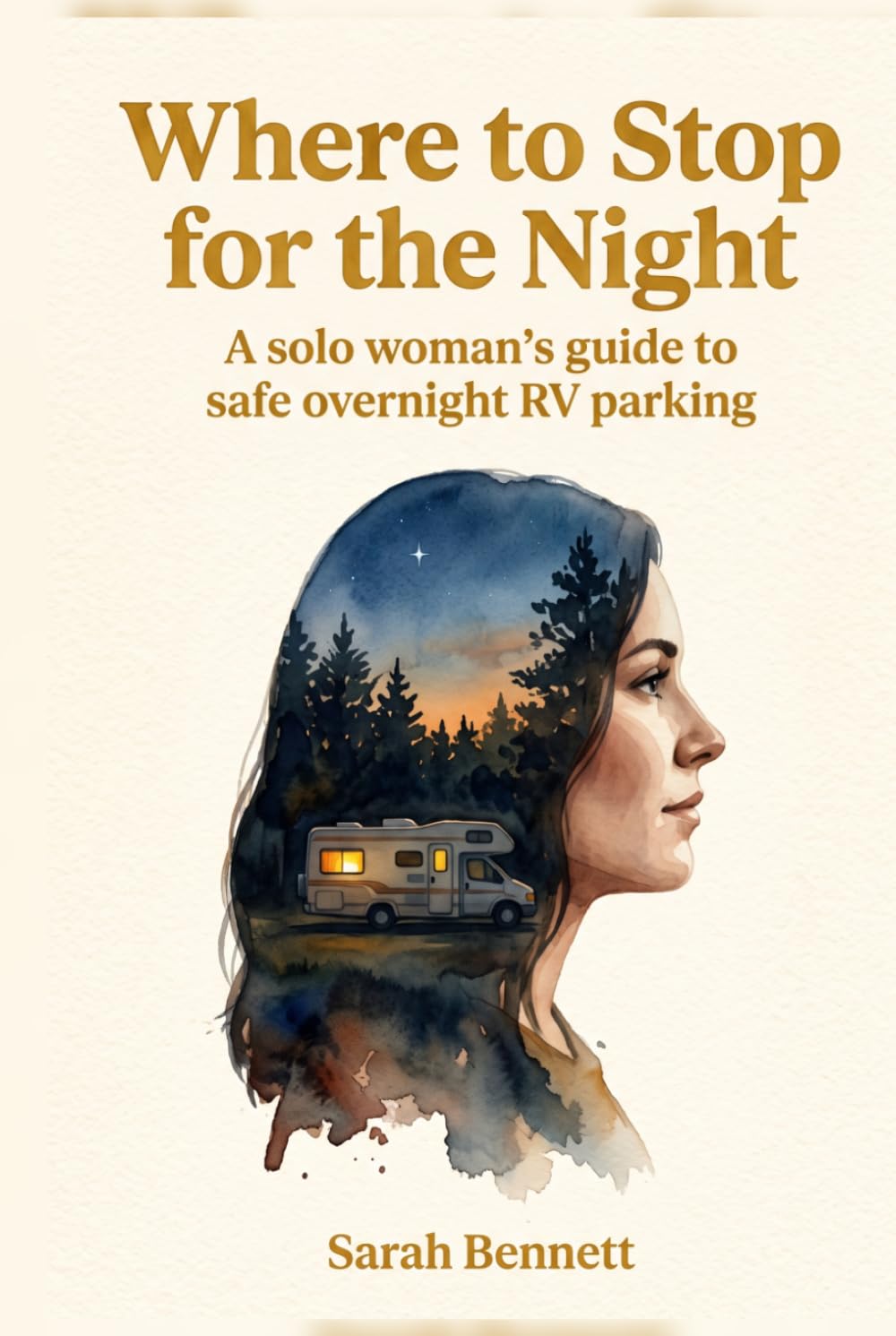 Where to Stop for the Night: Overnight decisions for women traveling solo in an RV: reading a campground before booking, judging a spot after dark, knowing when to move on baixar livro de graça