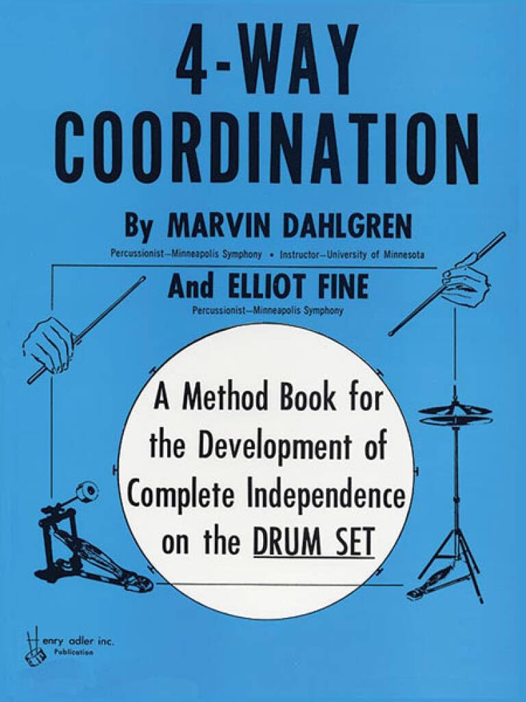 ler totalmente 4-Way Coordination: A Method Book for the Development of Complete Independence on the Drum Set