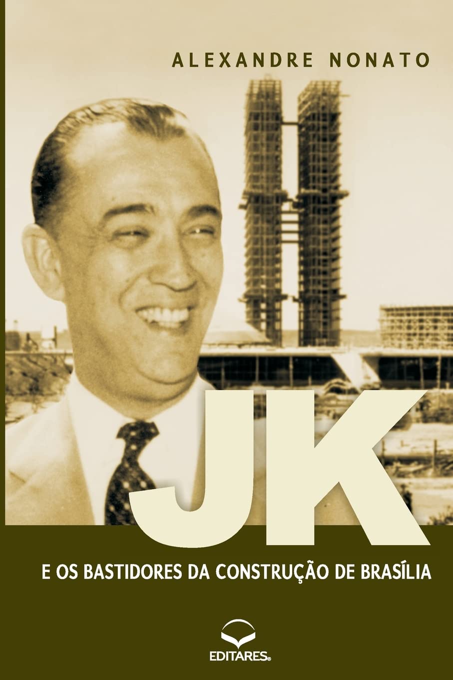 JK e os Bastidores da Construção de Brasília: Sob a ótica d baixar o livro de graça