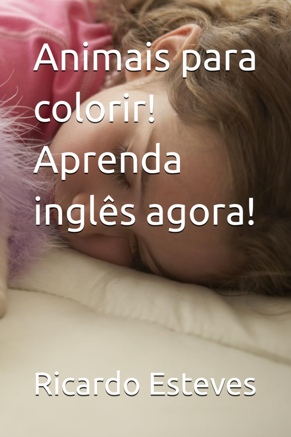 Animais para colorir! Aprenda inglês agora! (Portuguese Edition) baixar o livro de graça