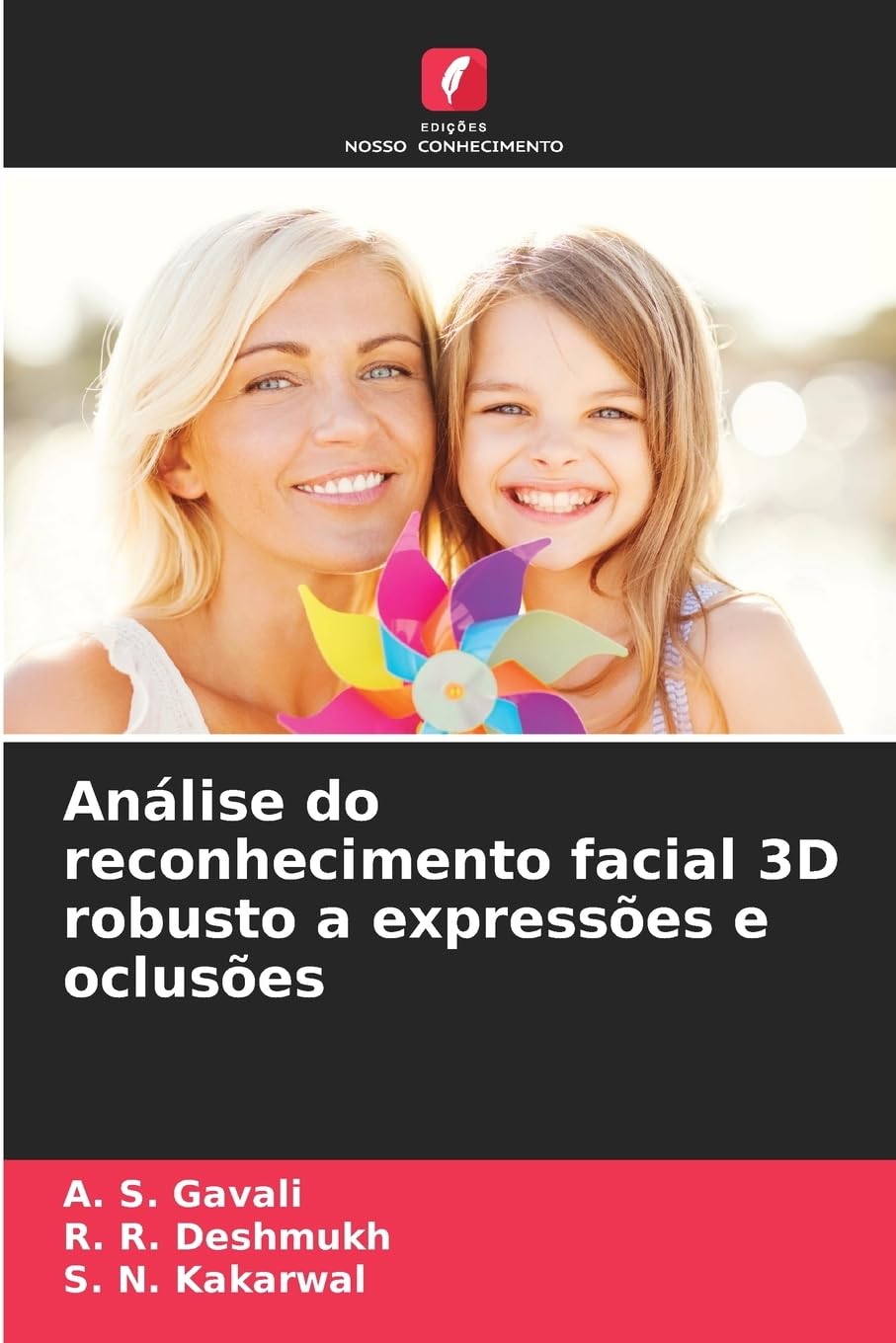 Análise do reconhecimento facial 3D robusto a expressões e oclusões baixar o livro de graça