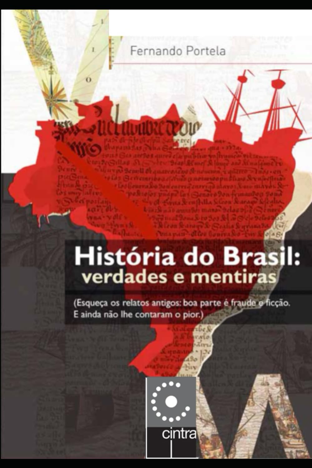 História Do Brasil: Verdades E Mentiras baixar livro de graça