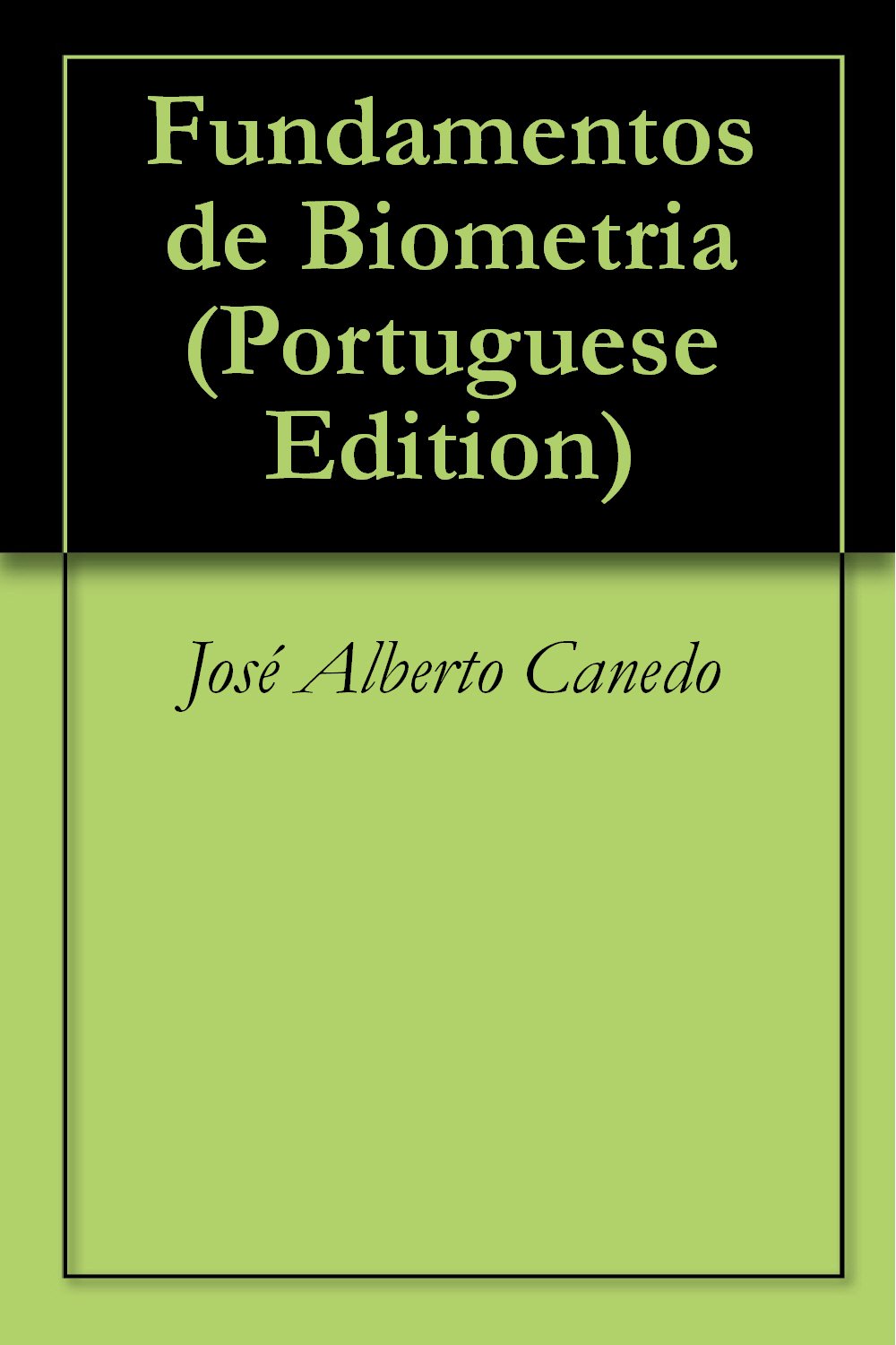Fundamentos de Biometria baixar o livro de graça