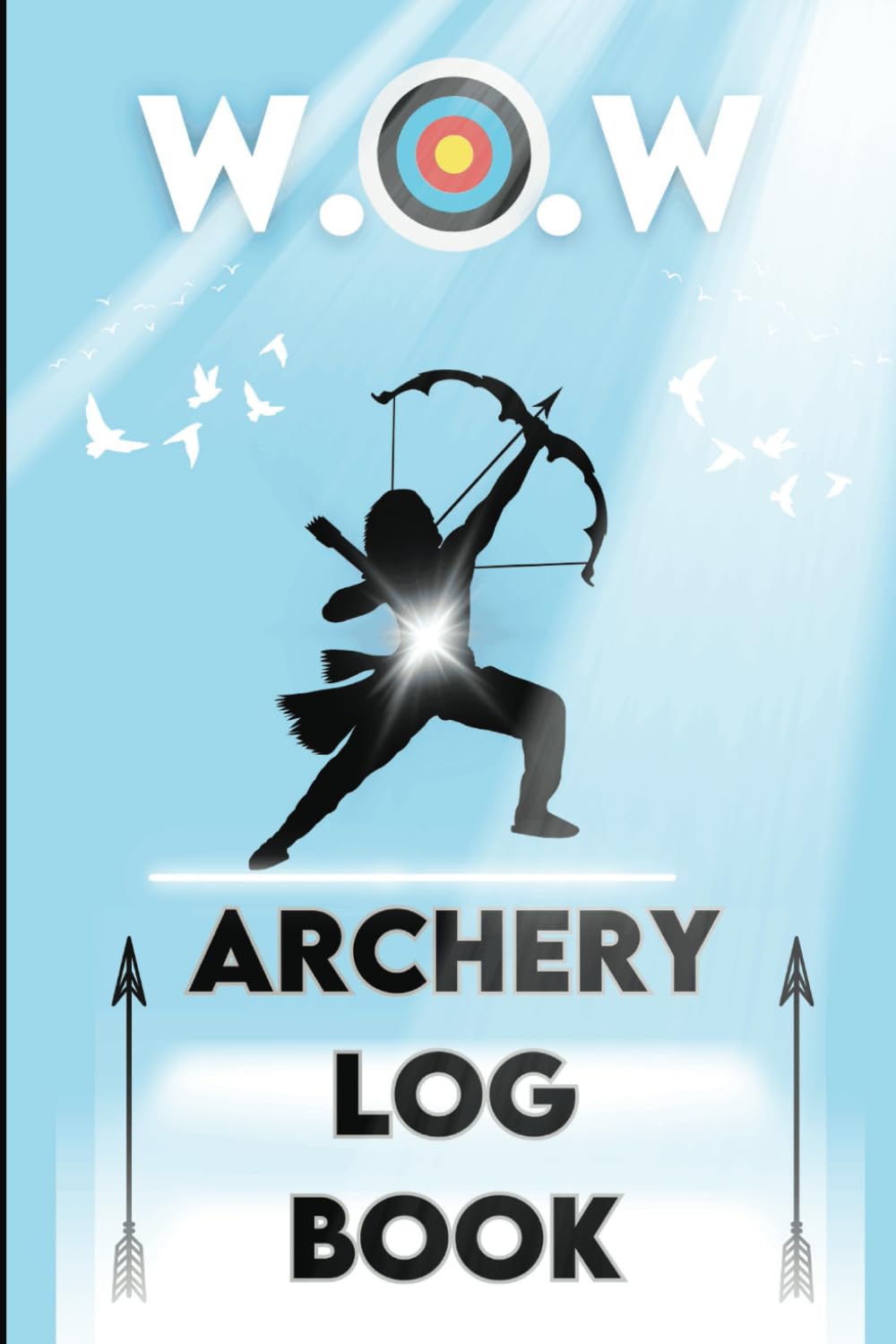 Archery Logbook For Women: Women of the Wild Archery Training Journal: A Logbook to Record Shooting Progress and Goals baixar o livro de graça