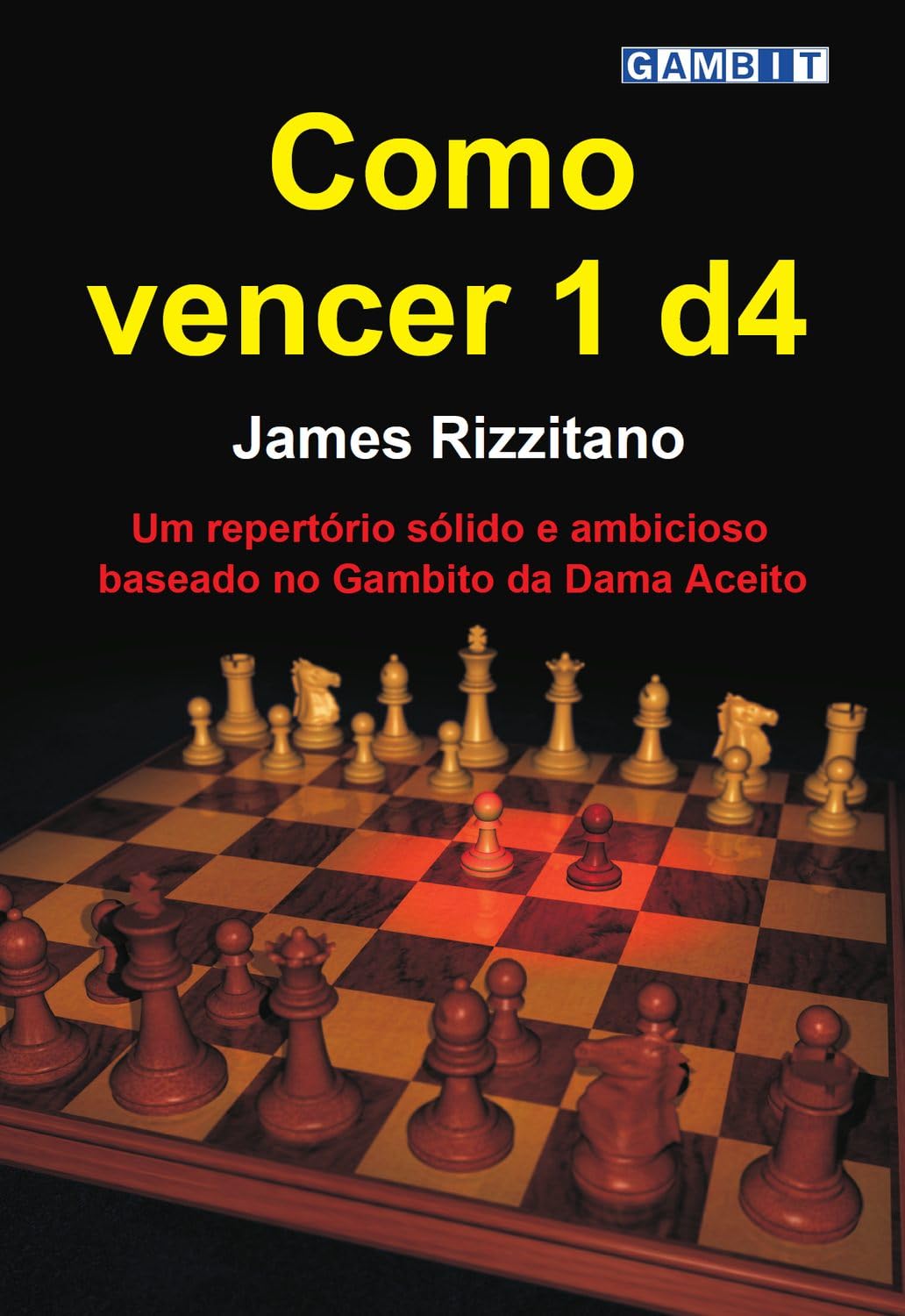 capítulo por capítulo baixar Como vencer 1 d4 (Gambito da dama)