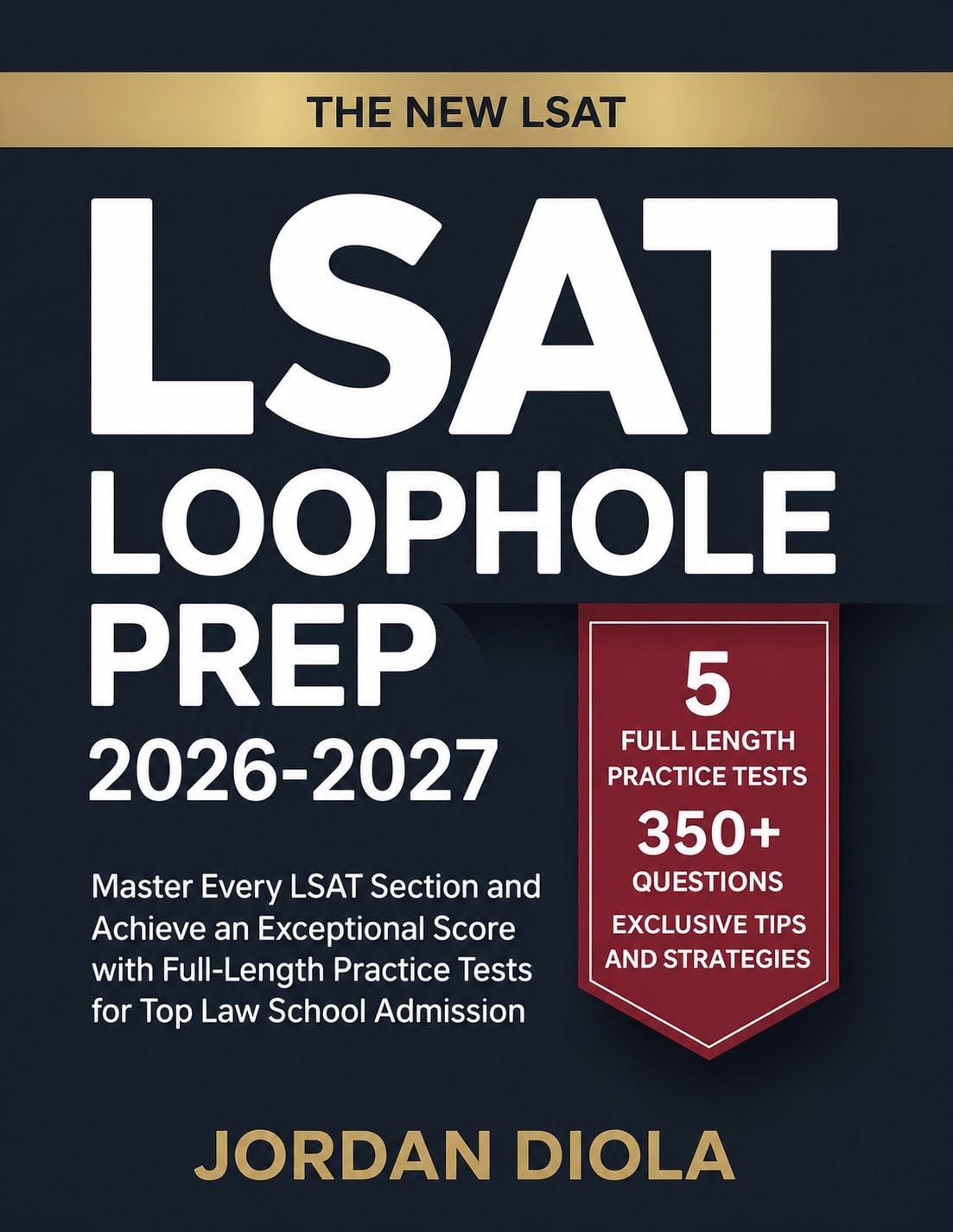 LSAT Loophole Prep 2026-2027: Master Every LSAT Section and Achieve an Exceptional Score with Full-Length Practice Tests for Top Law School Admission (English Edition) baixar livro de graça