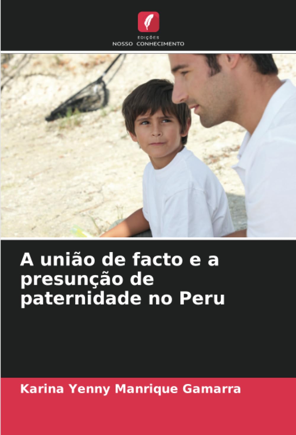 A união de facto e a presunção de paternidade no Peru (Portuguese Edition) baixar livro de graça