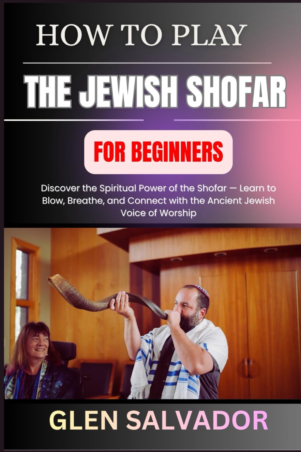 ler totalmente HOW TO PLAY THE JEWISH SHOFAR FOR BEGINNERS: Discover the Spiritual Power of the Shofar — Learn to Blow, Breathe, and Connect with the Ancient Jewish Voice of Worship