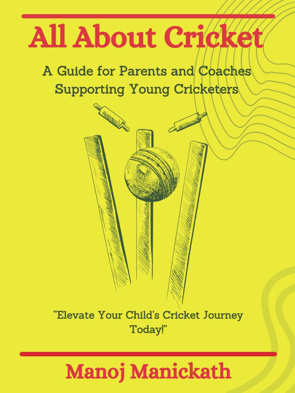 capítulo por capítulo baixar All About Cricket - A Guide for Parents and Coaches Supporting Young Cricketers: Elevate Your Child's Cricket Journey Today!