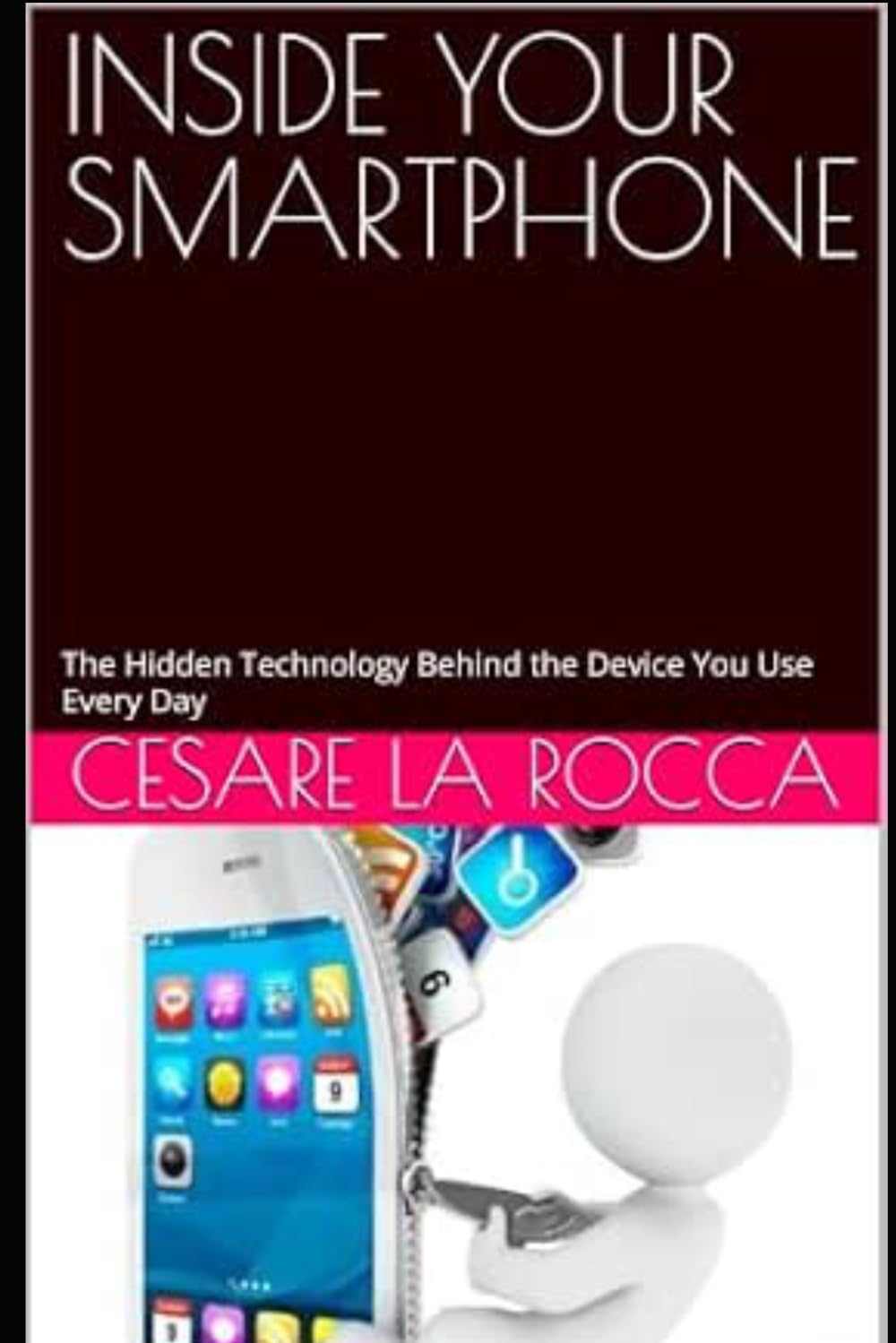 capítulo por capítulo baixar INSIDE YOUR SMARTPHONE: The Hidden Technology Behind the Device You Use Every Day