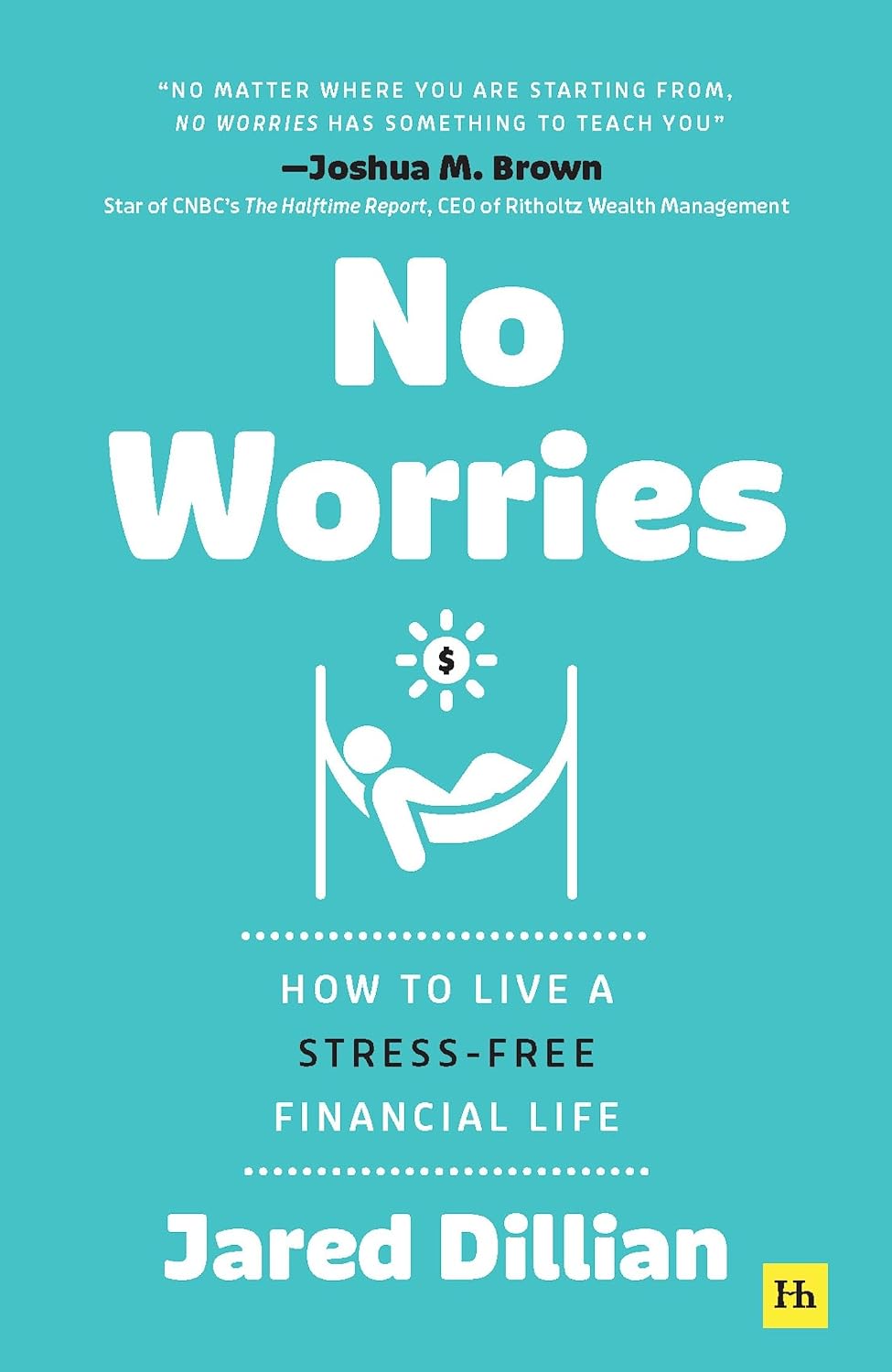 No Worries: How to live a stress-free financial life (English Edition) baixar livro de graça