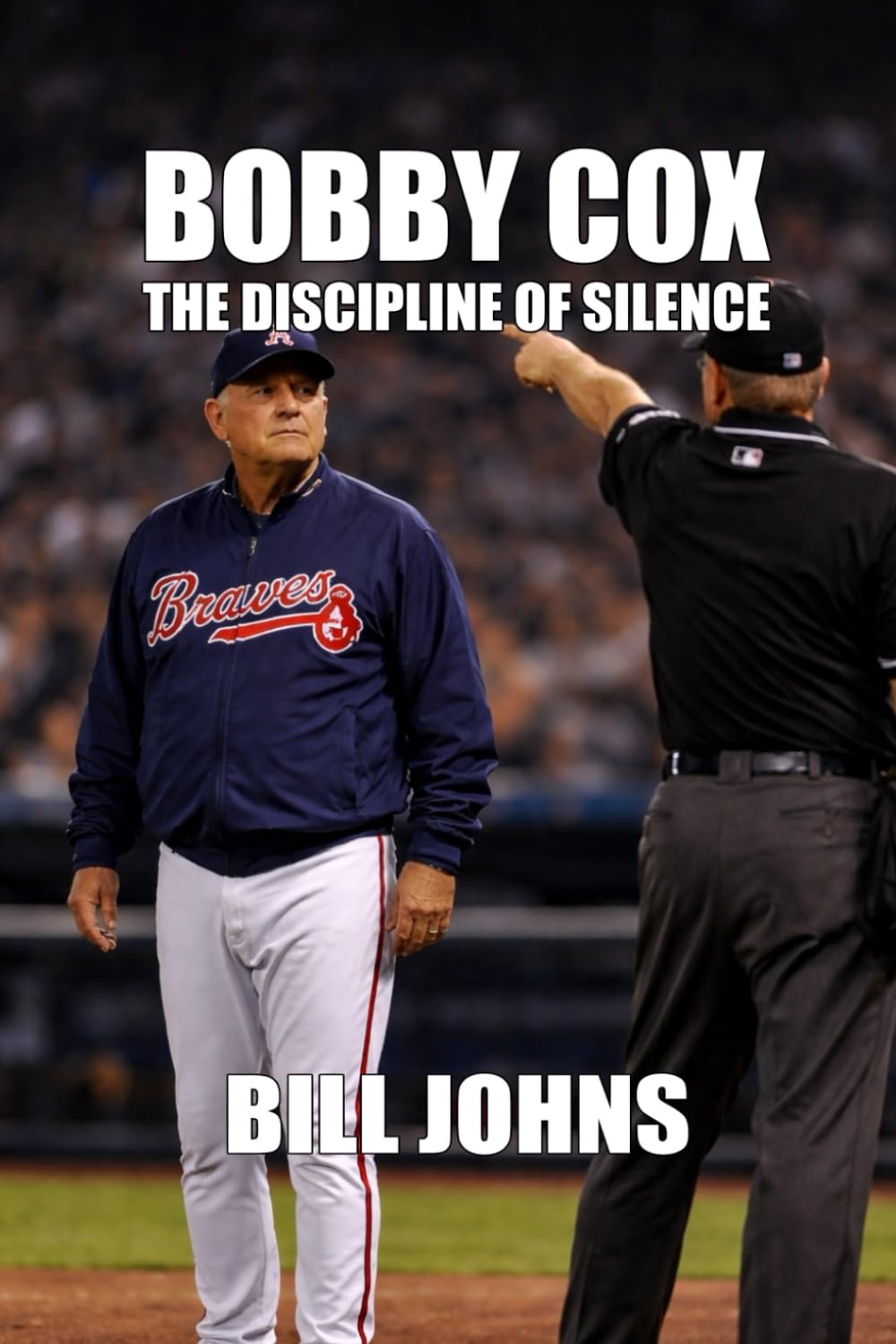 capítulo por capítulo baixar Bobby Cox: The Discipline of Silence (Legends of the Lineup: Icons in American Sport)