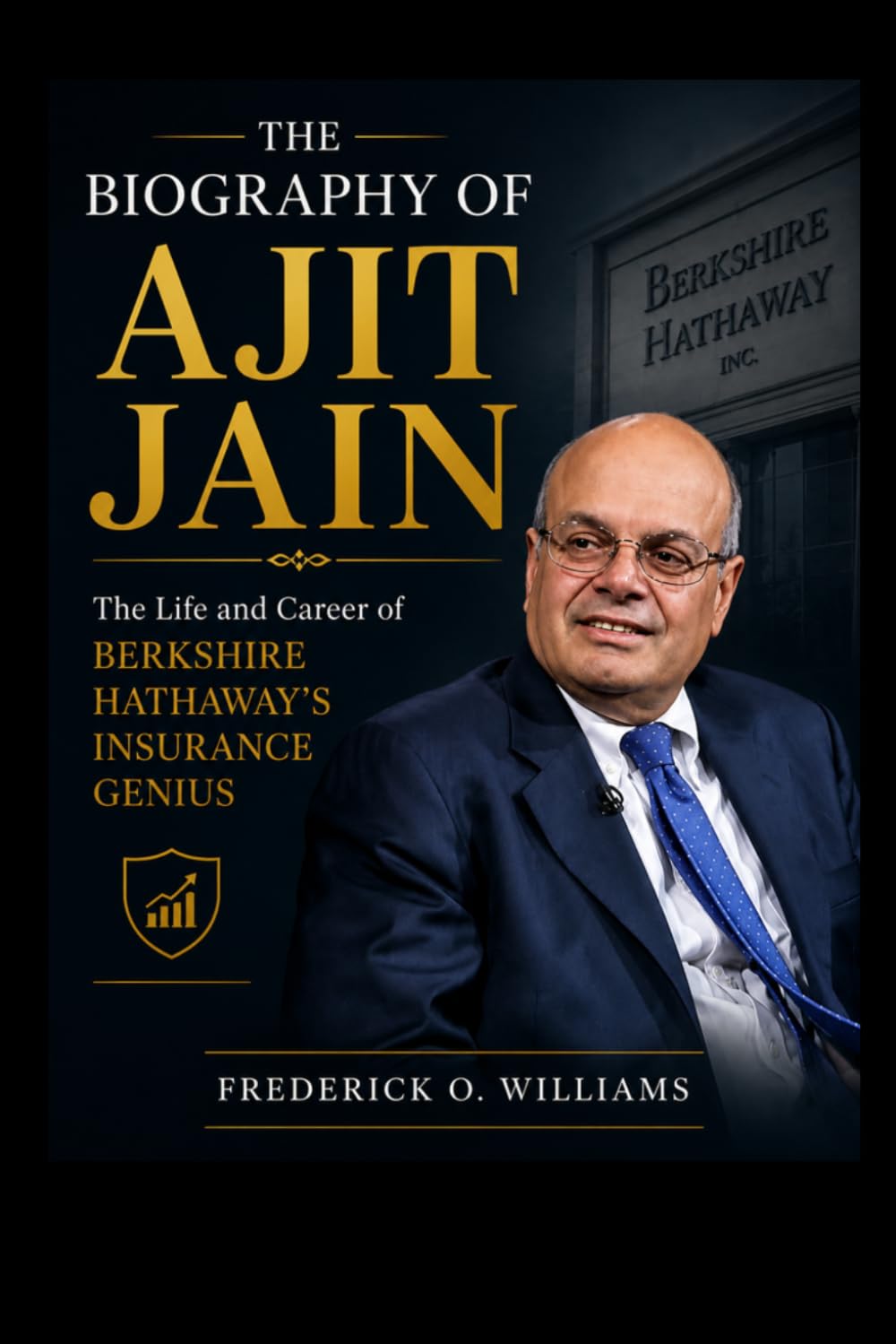 ler totalmente The Biography of Ajit Jain: The Life and Career of Berkshire Hathaway's Insurance Genius