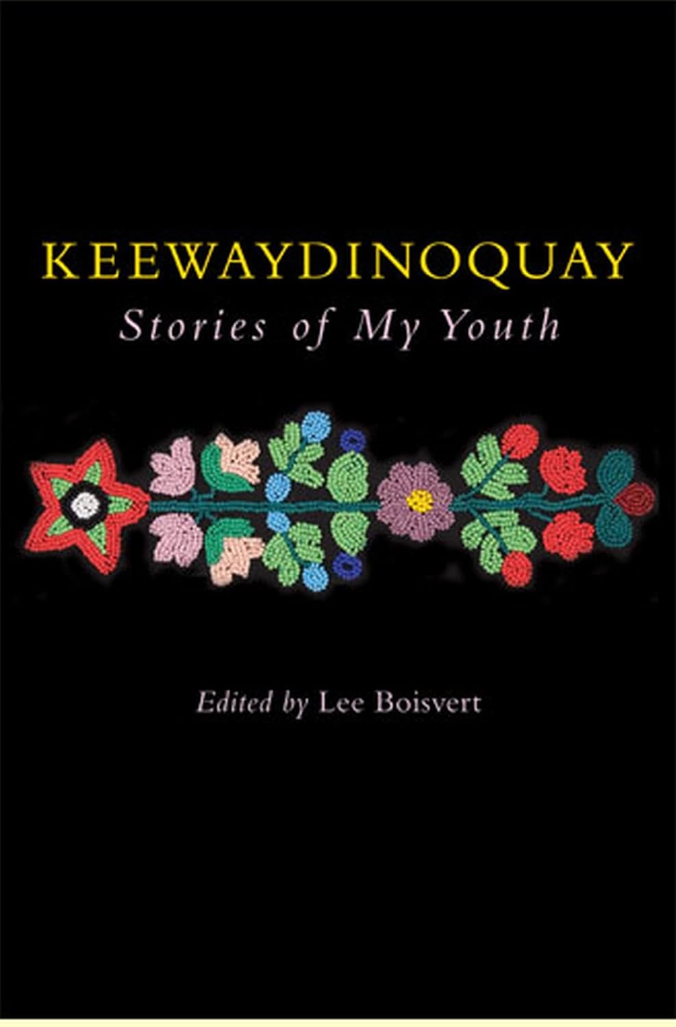 ler totalmente Keewaydinoquay, Stories from My Youth