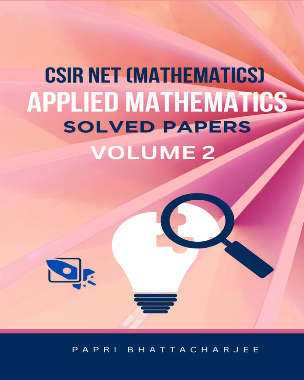 CSIR NET (MATHEMATICS) APPLIED MATHEMATICS SOLVED PAPERS VOLUME 2 baixar o livro de graça