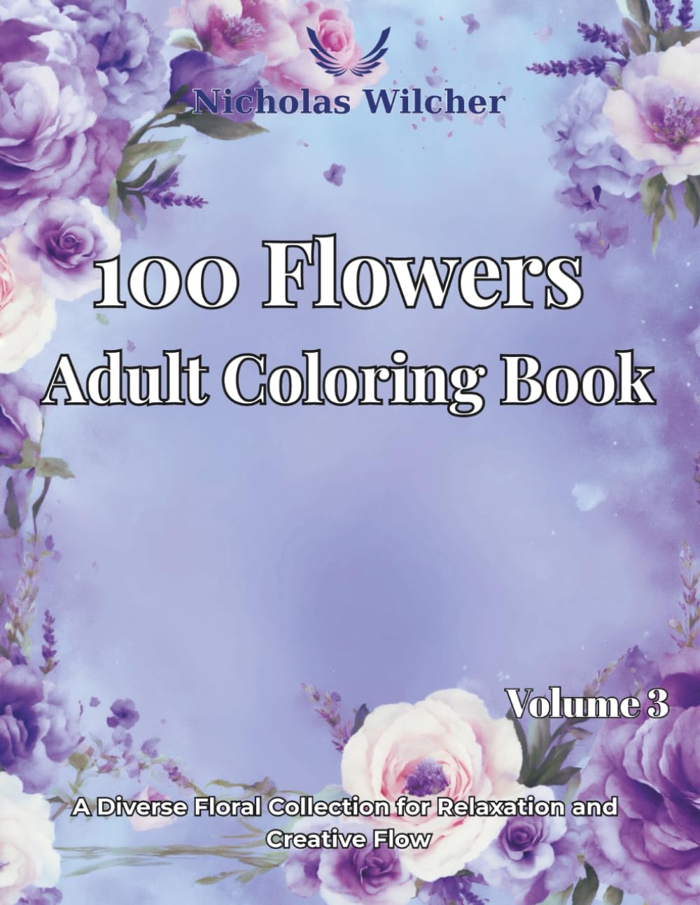 capítulo por capítulo baixar 100 Flowers Adult Coloring Book Volume 3: A Diverse Floral Collection for Relaxation and Creative Flow