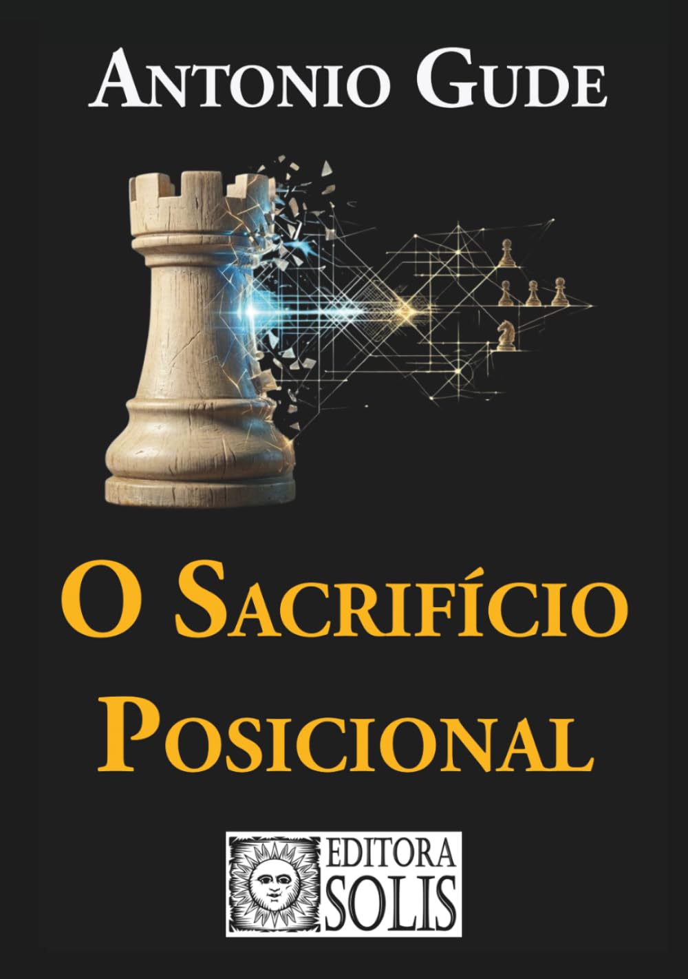 capítulo por capítulo baixar O Sacrifício Posicional (Portuguese Edition)