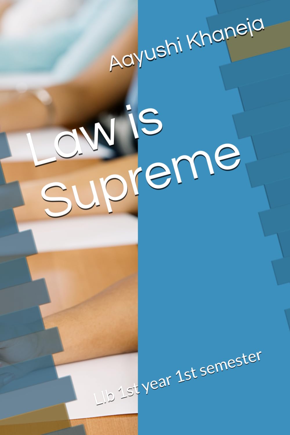 Law is Supreme: Llb 1st year 1st semester baixar livro de graça