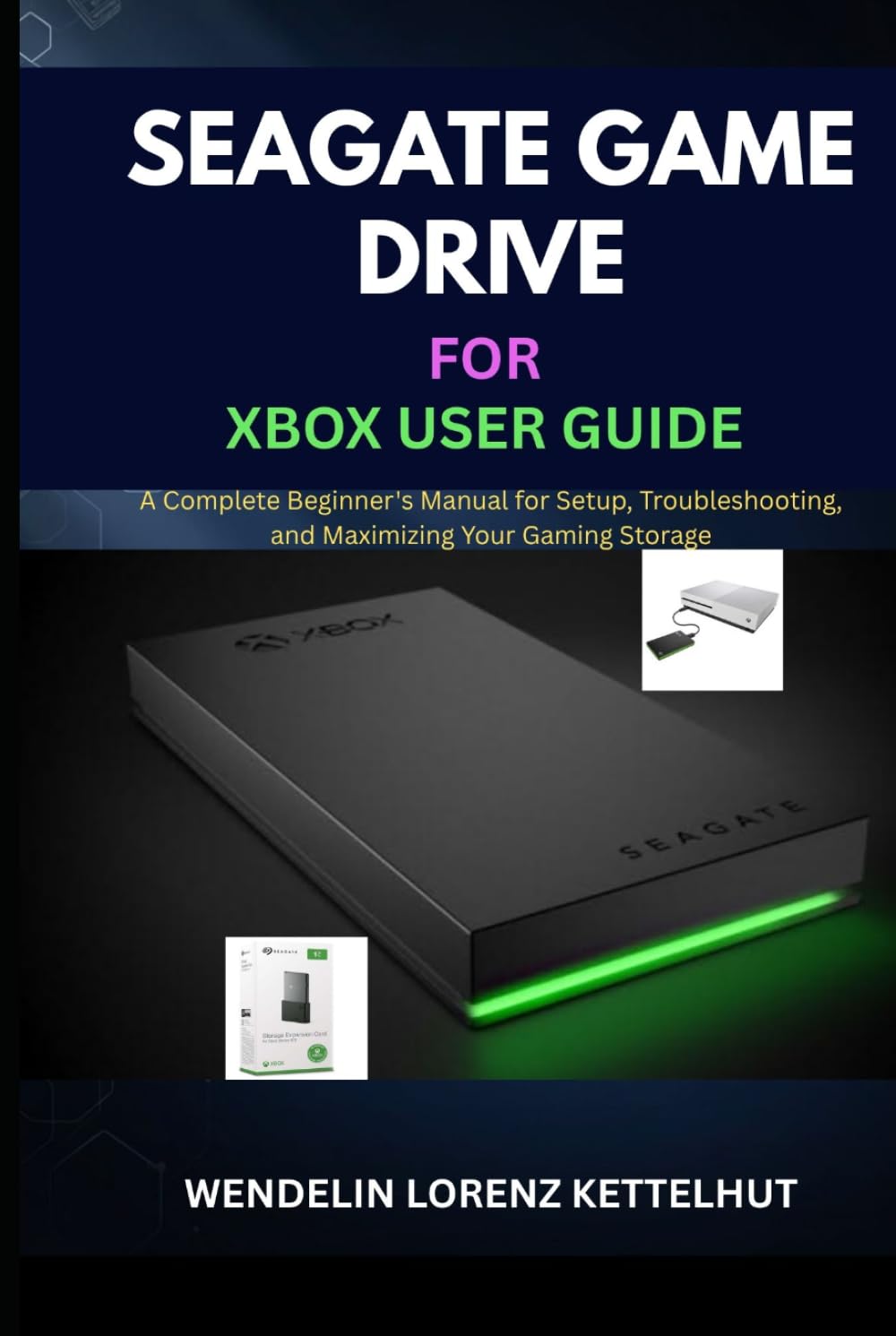 ler totalmente Seagate Game Drive for Xbox User Guide: A Complete Beginner's Manual for Setup, Troubleshooting, and Maximizing Your Gaming Storage (Tech Trends Guide Series)