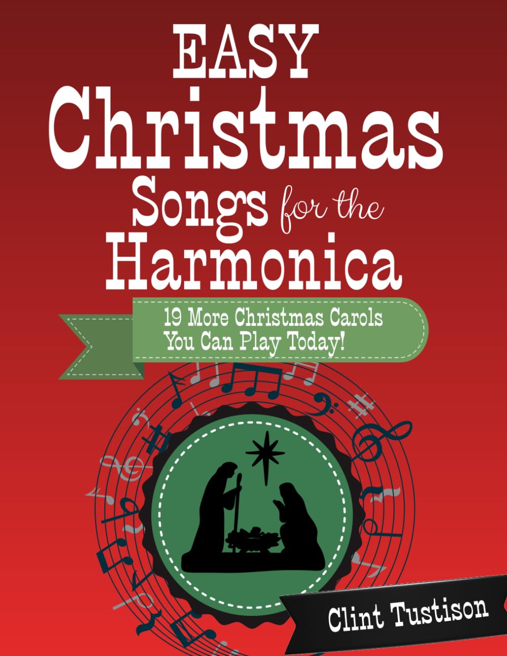 capítulo por capítulo baixar Easy Christmas Songs for the Harmonica: 19 More Christmas Carols You Can Play Today