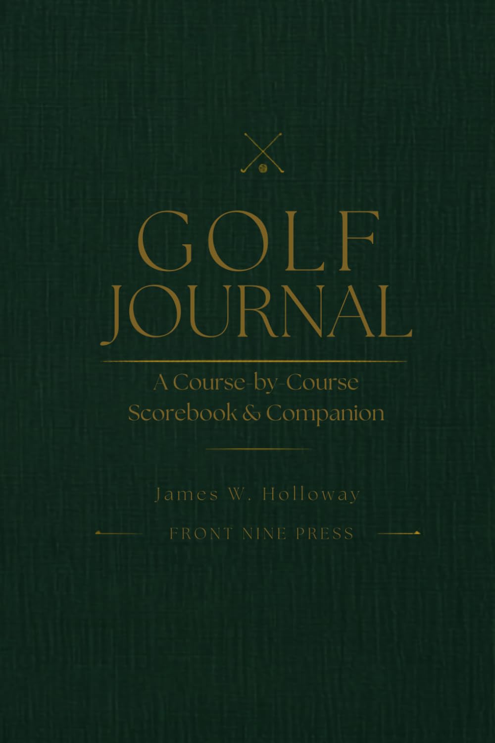 ler totalmente Golf Journal: A Course by Course Scorebook & Companion for 50 Rounds