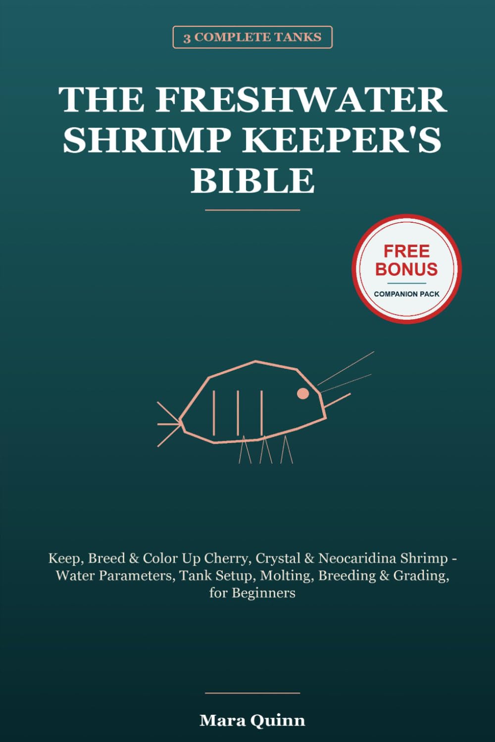 The Freshwater Shrimp Keeper's Bible: Keep, Breed & Color Up Cherry, Crystal & Neocaridina Shrimp - Water Parameters, Tank Setup, Molting, Breeding & Grading, for Beginners baixar livro de graça