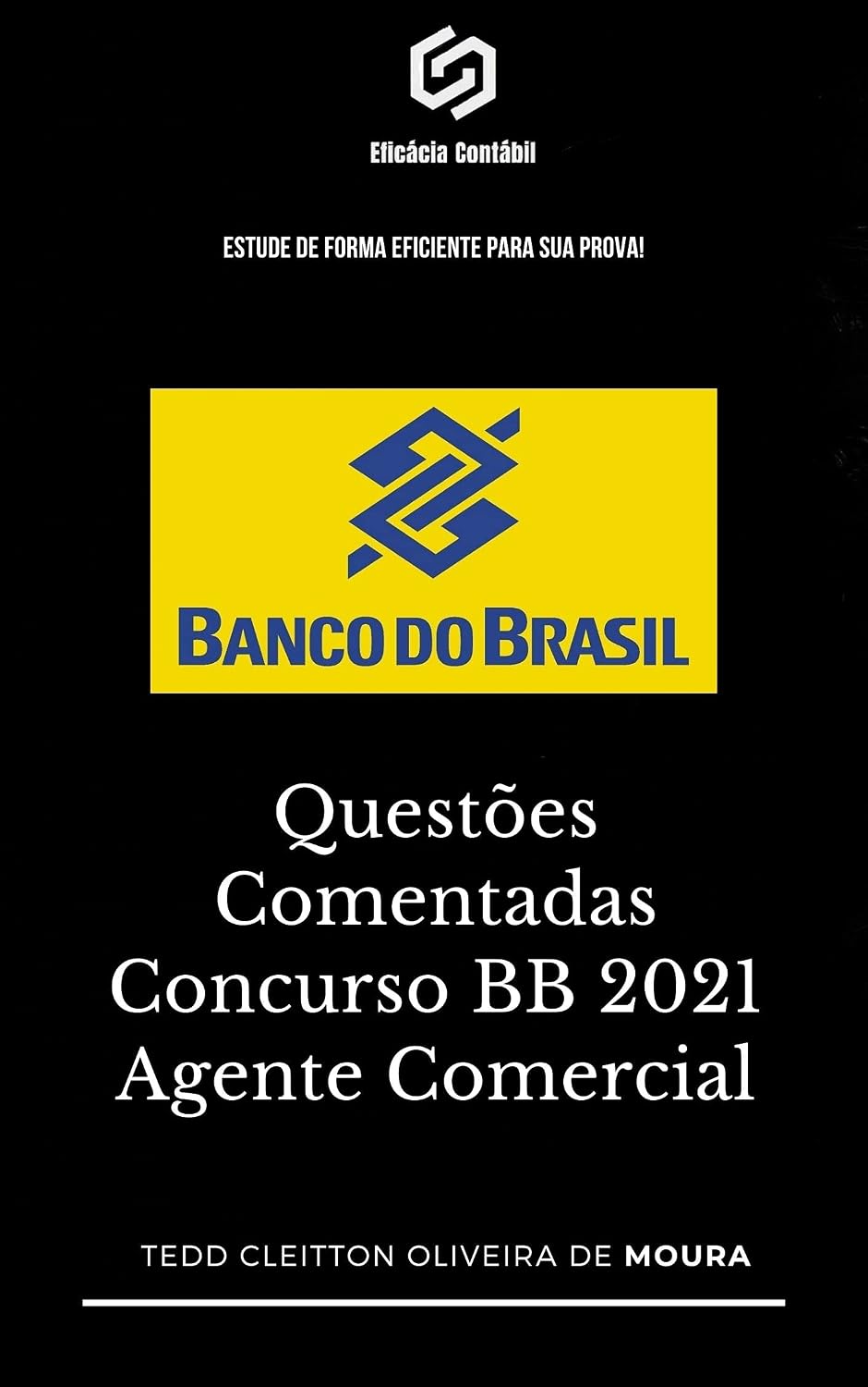 capítulo por capítulo baixar Questões Comentadas Concurso BB 2021 Agente Comercial: Estude de forma eficiente para sua prova (Estude para concursos de forma eficiente Livro 1)