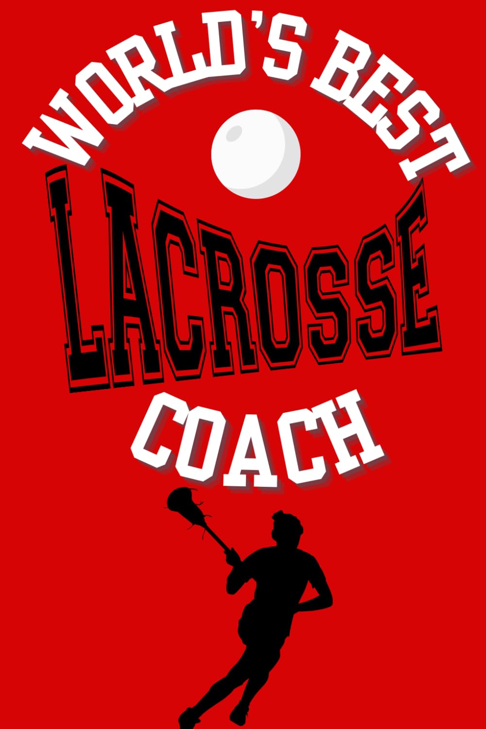 World's Best Lacrosse Coach Notebook baixar livro de graça