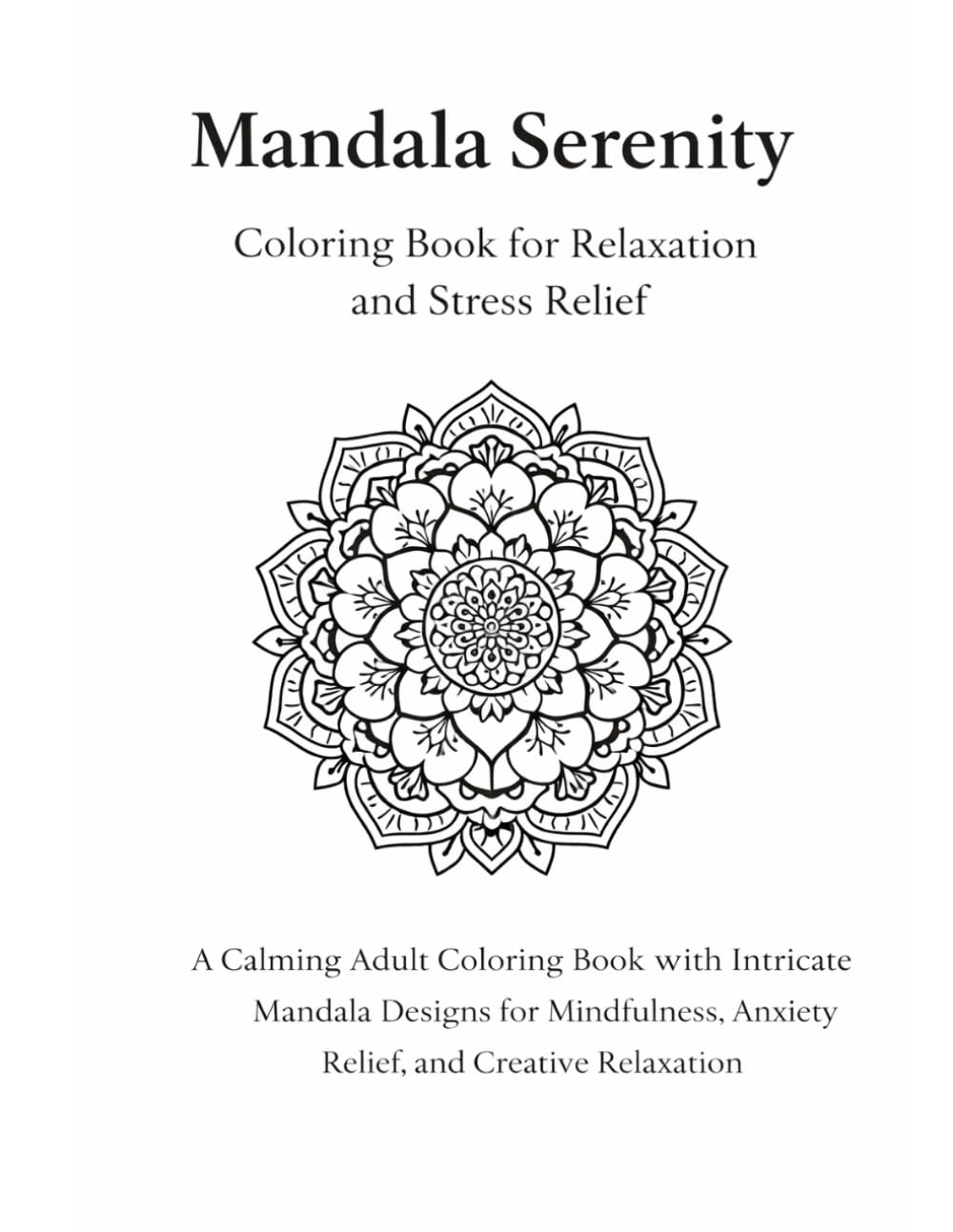Mandala Serenity: Coloring Book for Relaxation and Stress Relief: A Calming Adult Coloring Book with Intricate Mandala Designs for Mindfulness,... and Creative Relaxation (Portuguese Edition) baixar o livro de graça
