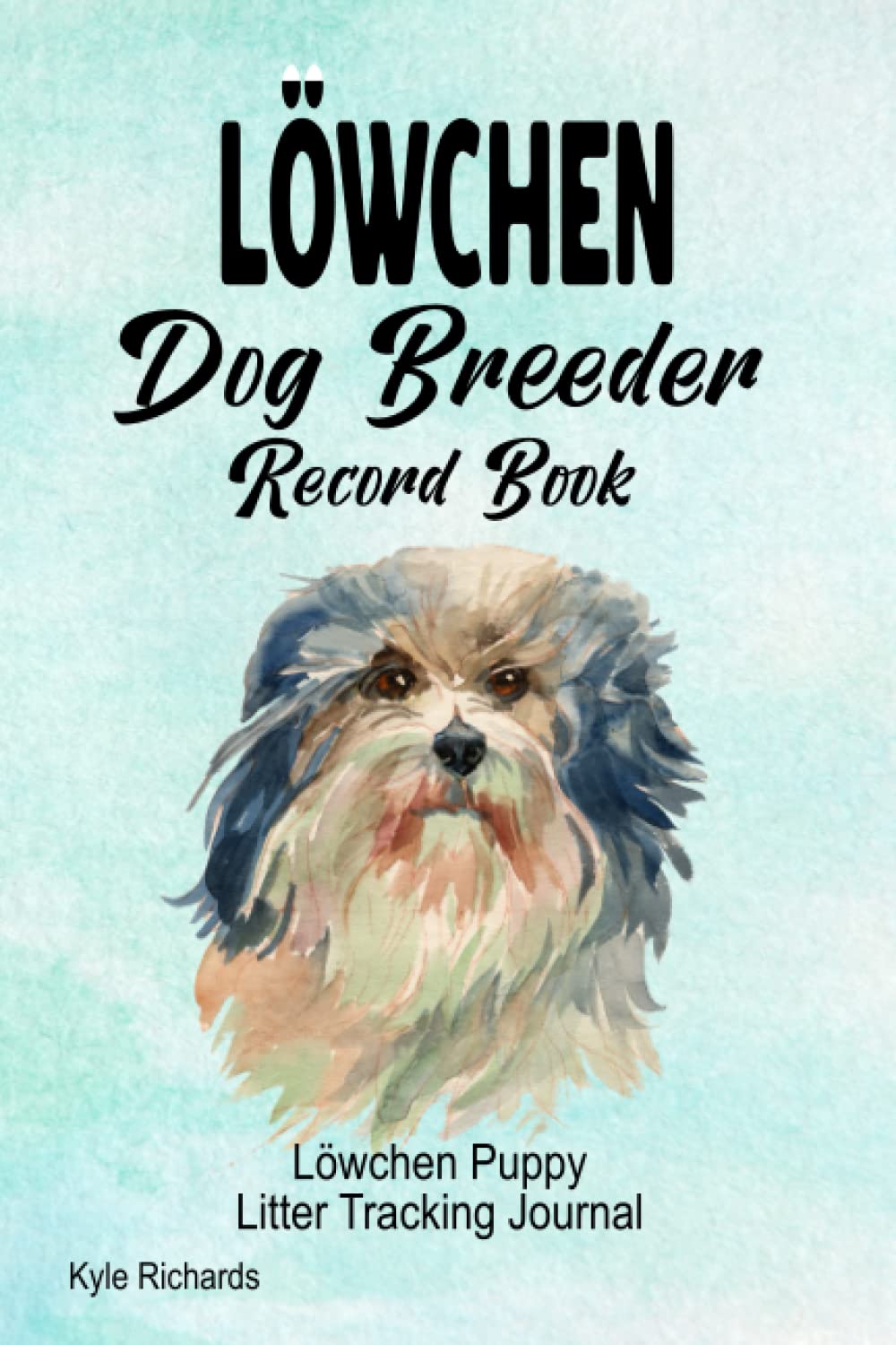 ler totalmente Löwchen Dog Breeder Record Book: Löwchen Puppy Litter Tracking Journal