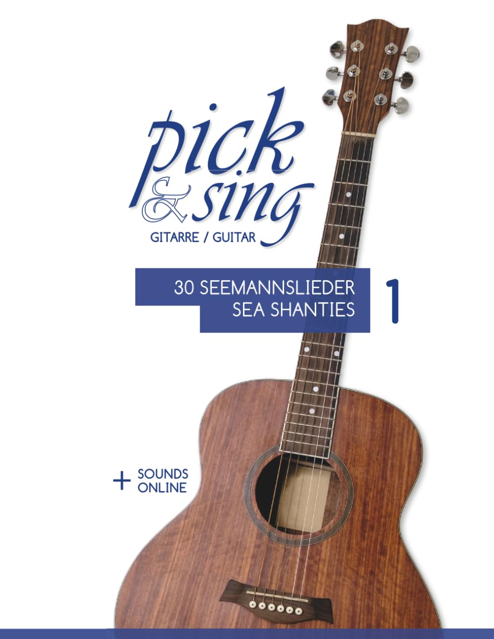 ler totalmente pick & sing - Gitarre / Guitar - 30 Seemannslieder / Sea Shanties - 1: + Sounds online