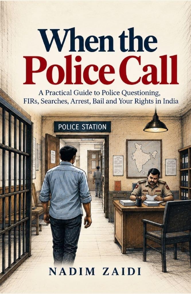 ler totalmente When the Police Call: A Practical Guide to Police Questioning, FIRs, Searches, Arrest, Bail and Your Rights in India (English Edition)