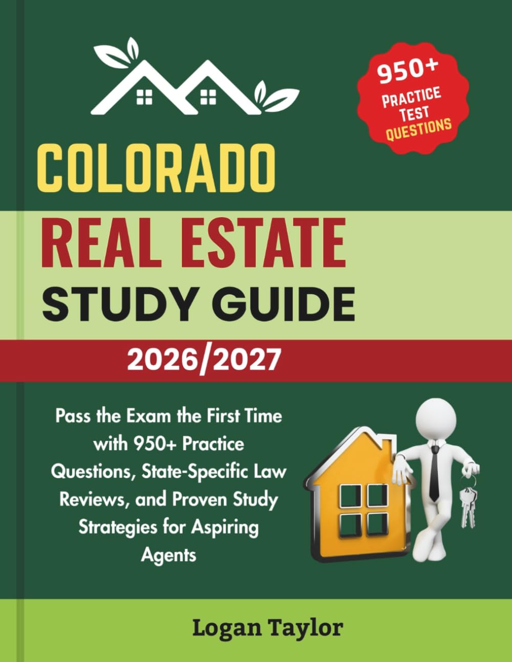 COLORADO REAL ESTATE STUDY GUIDE 2026/2027: Pass the Exam the First Time with 950+Practice Questions, State-Specific Law Reviews, and Proven Study Strategies for Aspiring Agents baixar o livro de graça