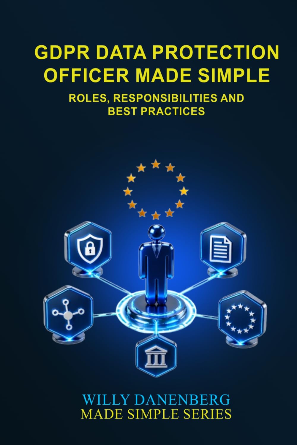 GDPR Data Protection Officer (DPO) Made Simple: Roles, Responsibilities and Best Practices baixar o livro de graça