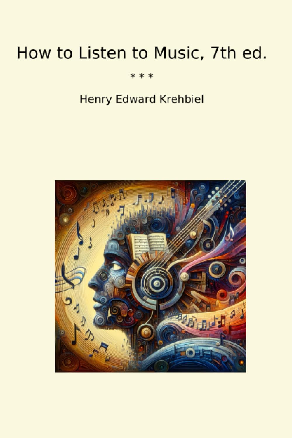 ler totalmente How to Listen to Music, 7th ed. (Classic Books)