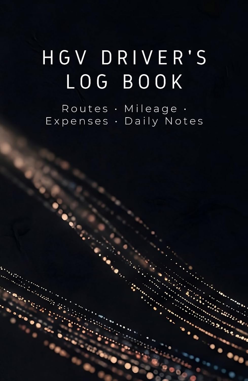 HGV DRIVER'S OPERATIONAL LOG BOOK: Essential Weekly Tracker for Routes, Expenses & Incidents for UK Lorry & HGV Drivers | 210 Pages for Over 2 Years of Logs baixar o livro de graça