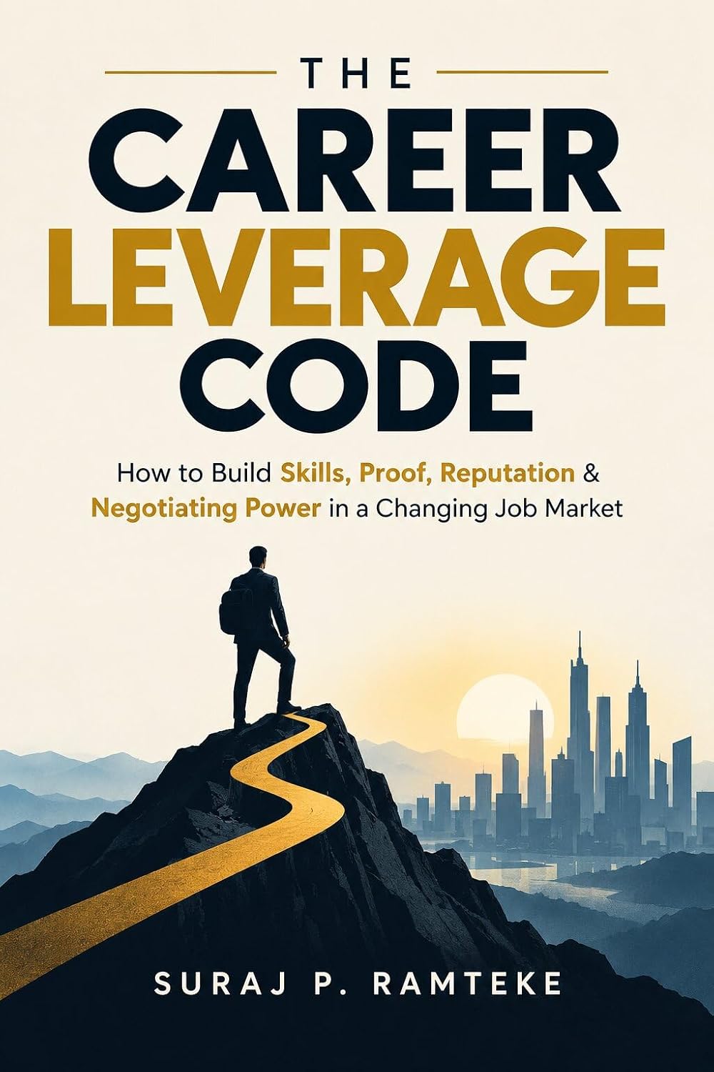 capítulo por capítulo baixar THE CAREER LEVERAGE CODE: How to Build Skills, Proof, Reputation & Negotiating Power in a Changing Job Market (Career Growth and Professional Development Book 2) (English Edition)
