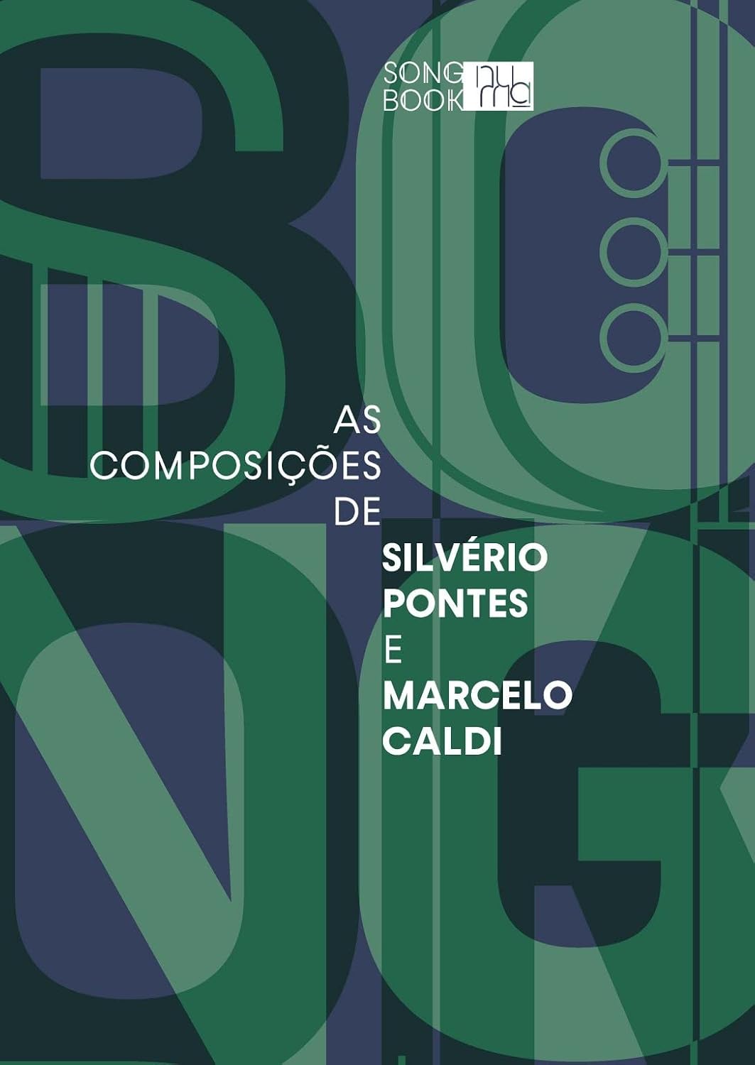 ler totalmente As Composições de Silvério Pontes e Marcelo Caldi