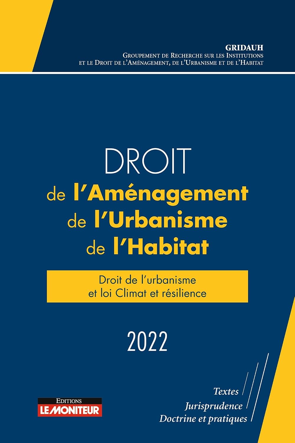 ler totalmente Droit de l'aménagement, de l'Urbanisme et de l'Habitat 2022: Droit de l'urbanisme et loi Climat et résilience (French Edition)