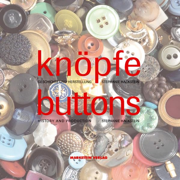ler totalmente Knopfe / Buttons: Geschichte Und Herstellung / History and Production