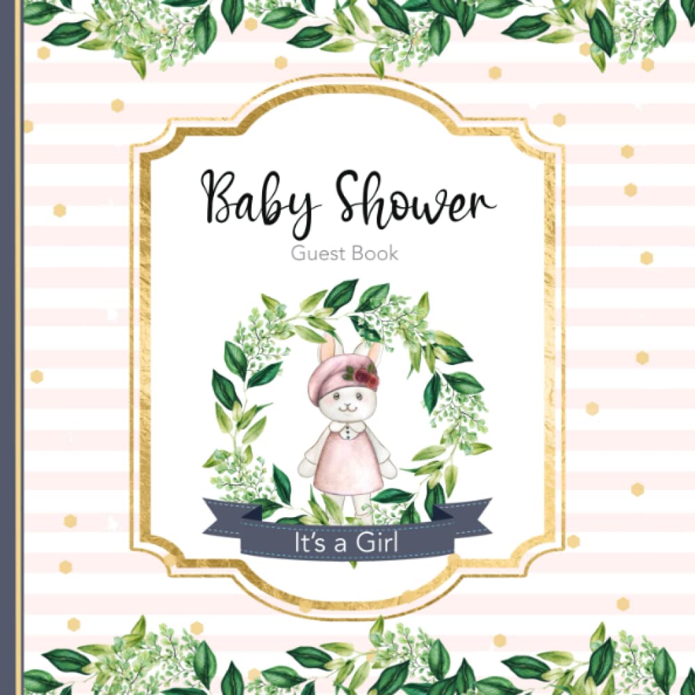 ler totalmente Baby Shower Guest Book: It’s a Girl: Rabbit Baby Shower Sign in Book for baby Girl| with Sign in for Guests, Gift Log and Keepsake Pages.