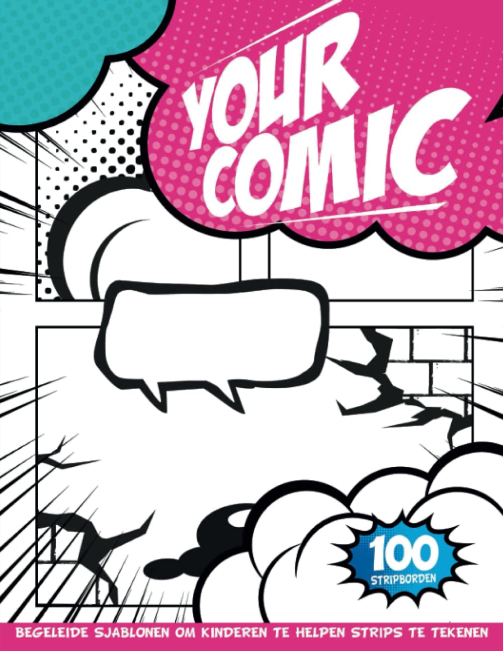 capítulo por capítulo baixar Blanco Stripboek Teken Je Eigen Strips: Comic 4 -Year -OL Craft voor schrijven en tekenen met geleide panelen en spraakbellen | Cadeau -ideeën tieners (Dutch Edition)