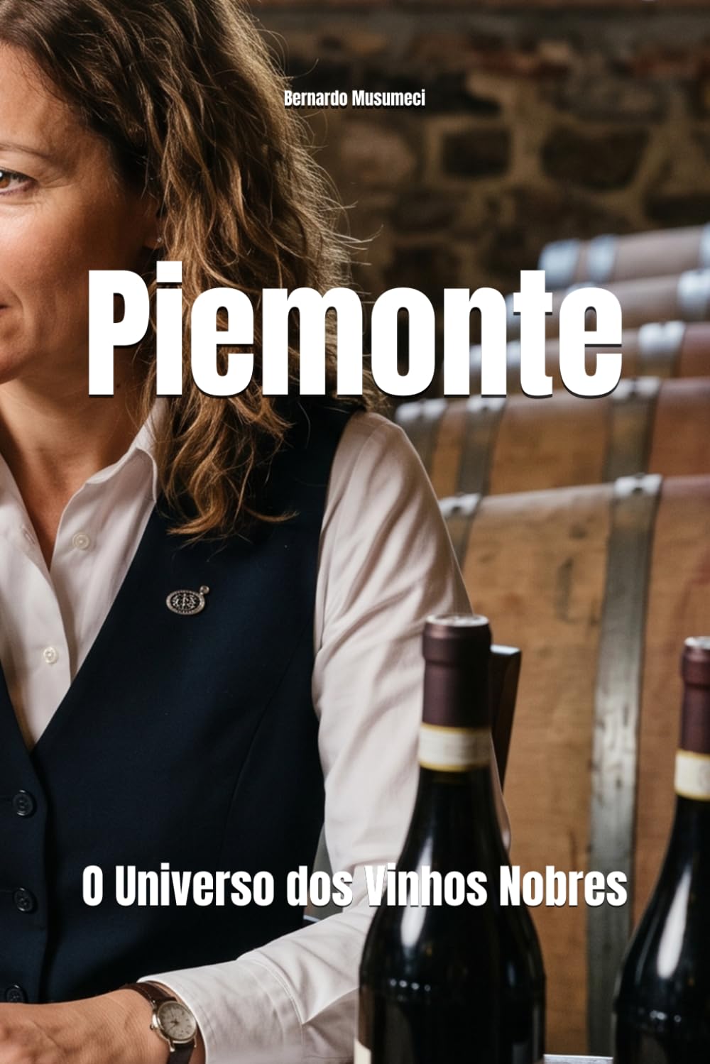 Piemonte: O Universo dos Vinhos Nobres