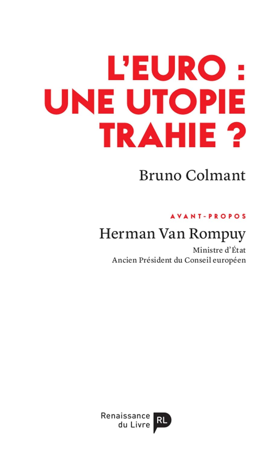 ler totalmente L’euro: une utopie trahie ? (French Edition)