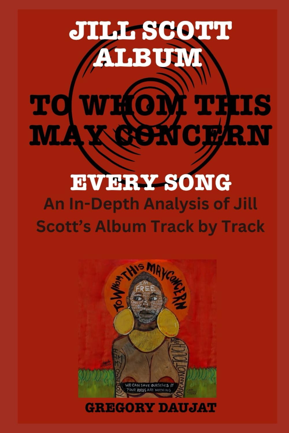 capítulo por capítulo baixar Jill Scott Album -To Whom This May Concern - Every Song- An In-Depth Analysis of Jill Scott's Album Track by Track