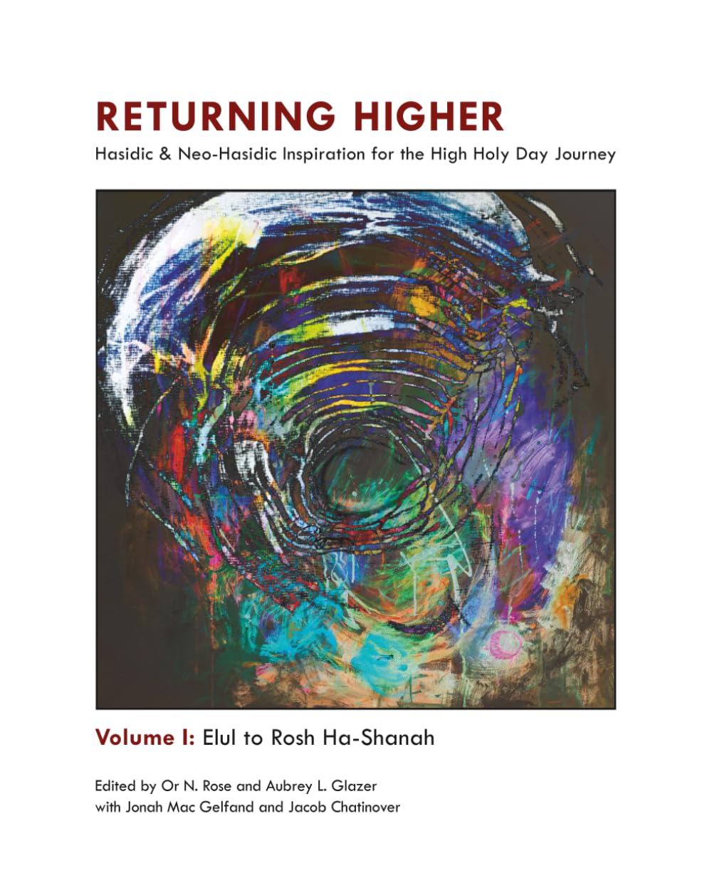 capítulo por capítulo baixar RETURNING HIGHER: Hasidic & Neo-Hasidic Inspiration for the High Holy Day Journey Volume I: Elul to Rosh Ha-Shanah