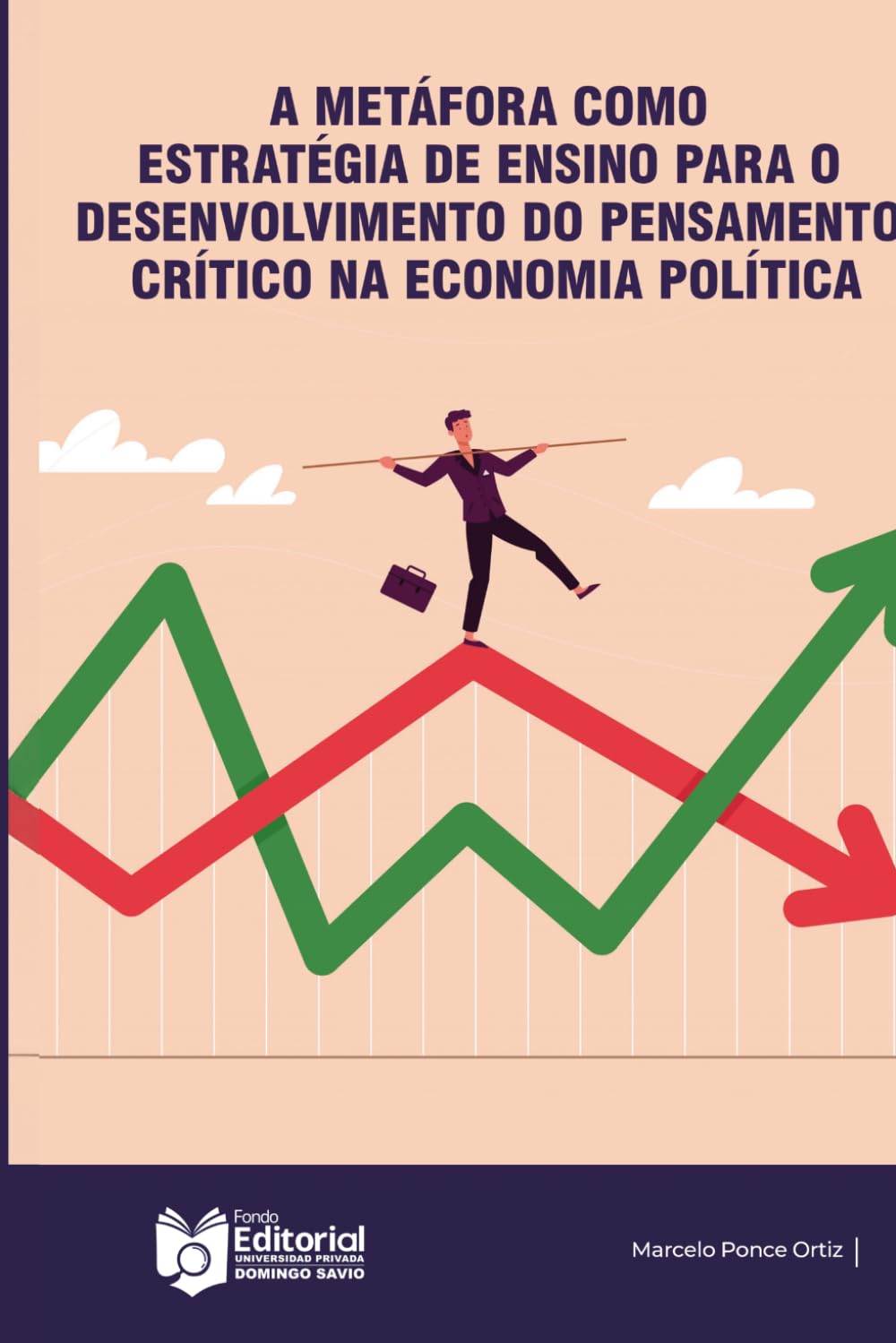 ler totalmente A metáfora como estratégia didática para o desenvolvimento do pensamento crítico em economia política. (Portuguese Edition)