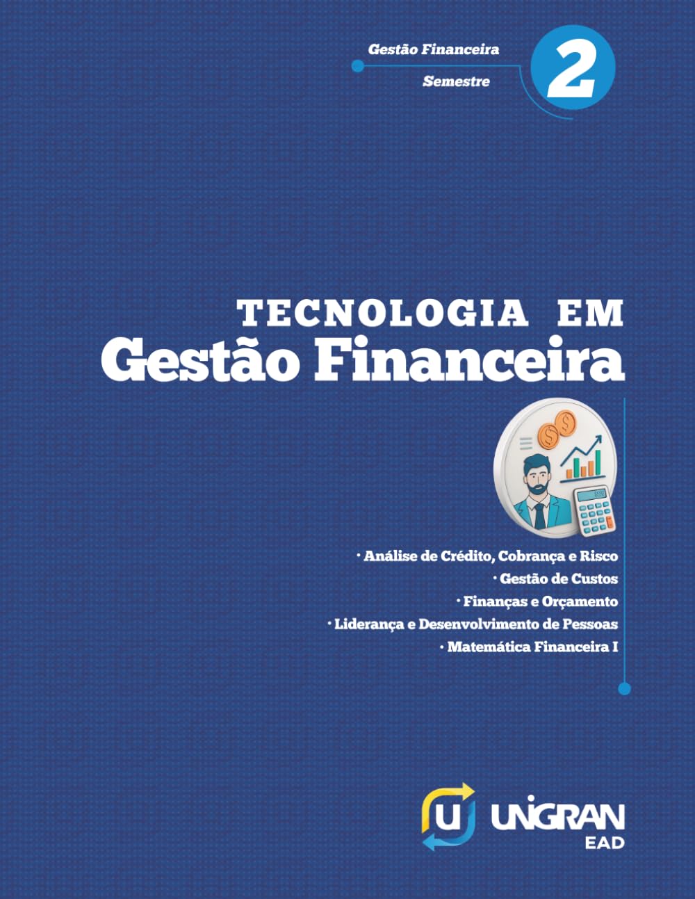 Financeira 2: Unigran EAD 26.2.1 (Portuguese Edition) baixar o livro de graça